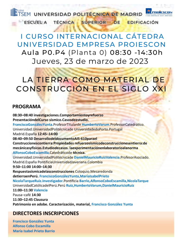 I CURSO INTERNACIONAL CÁTEDRA UNIVERSIDAD EMPRESA PROIESCON: LA TIERRA COMO MATERIAL DE CONSTRUCCIÓN EN EL SIGLO XXI